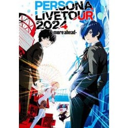 PERSONA LIVE TOUR 2024 -more ahead- [Blu-ray Disc]