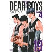 DEAR　BOYS　ACT4（19）(講談社コミックス月刊マガジン) [コミック]