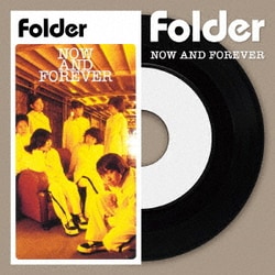 Folder／NOW AND FOREVER [アナログディスク]