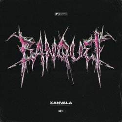 XANVALA／BANQUET