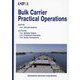 Bulk Carrier Practical Operations [単行本]