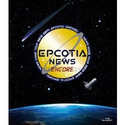 NEWS／NEWS DOME TOUR 2018-2019 EPCOTIA -ENCORE- [Blu-ray Disc]