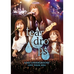 SARD UNDERGROUND／SARD UNDERGROUND LIVE TOUR 2024 [tear drops] [Blu-ray Disc]