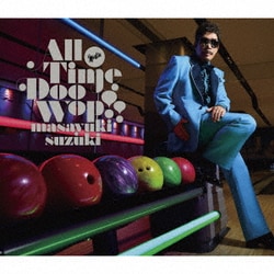 鈴木雅之／All Time Doo Wop !!