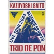 斉藤和義ライブツアー2024 "青春58きっぷ"~Trio de Pon~ Live at Zepp Haneda 2024.11.09