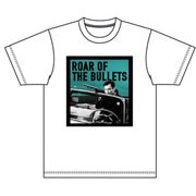 怒号する巨弾 -ROAR OF THE BULLETS- Tシャツ Lサイズ