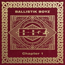 BALLISTIK BOYZ from EXILE TRIBE／Chapter 1