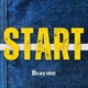 Bray me／START