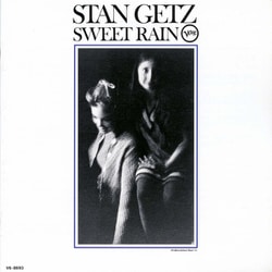 スタン・ゲッツ・カルテット／スウィート・レイン