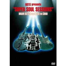 布袋寅泰／HOTEI presents "SUPER SOUL SESSIONS" BRIAN SETZER vs HOTEI vs CHAR [DVD]