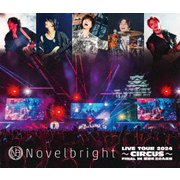 Novelbright LIVE TOUR 2024 ～CIRCUS～ FINAL IN 姫路城 三の丸広場