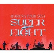 超ARENA TOUR 2024 SUPER EIGHT 通常盤