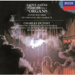 シャルル・デュトワ／サン=サーンス:交響曲第3番≪オルガン付き≫、交響詩≪死の舞踏≫、組曲≪動物の謝肉祭≫