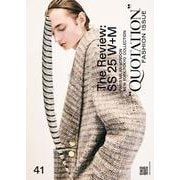 QUOTATION FASHION ISSUE The Review SS2025 W+M VOL.41(書籍) [単行本]
