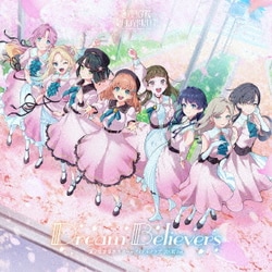 蓮ノ空女学院スクールアイドルクラブ／Dream Believers (105期Ver.)