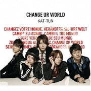 CHANGE UR WORLD