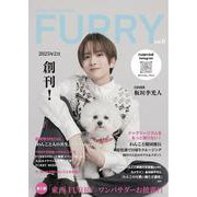 Dog Magazine FURRY 2025年2月(Vol－犬と人の新しいライフスタイルを提案する総合誌 [単行本]