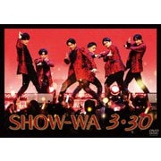 SHOW-WA 3・30
