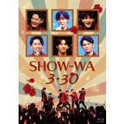 SHOW-WA 3・30