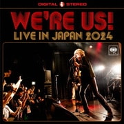 ウィー・アー・アス! ライヴ・イン・ジャパン 2024