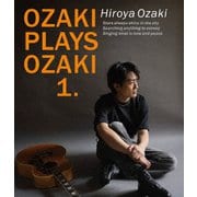 OZAKI PLAYS OZAKI 1.