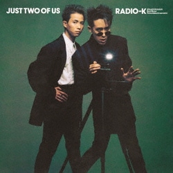RADIO-K,BARBEE BOYS／JUST TWO OF US