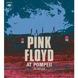ピンク・フロイド／ピンク・フロイド・アット・ポンペイ [Blu-ray Disc]