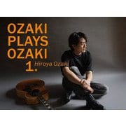 OZAKI PLAYS OZAKI 1.