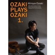 OZAKI PLAYS OZAKI 1.