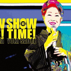 由紀さおり／SHOW (昭) TIME!
