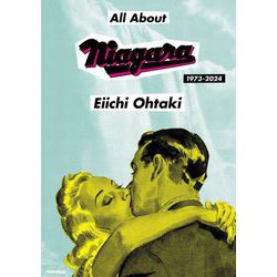 All About Niagara―1973-2024 [単行本]