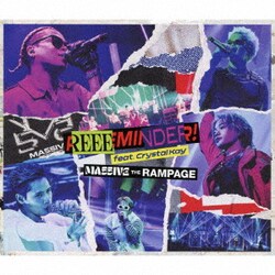 MA55IVE THE RAMPAGE／REEEMINDER! feat. Crystal Kay