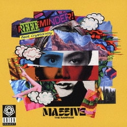 MA55IVE THE RAMPAGE／REEEMINDER! feat. Crystal Kay
