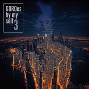GOROes by my self 3