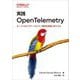 実践OpenTelemetry―オープンなオブザーバビリティ標準を組織に導入する [単行本]