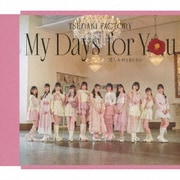 My Days for You/悲しみがとまらない