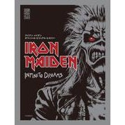 【予約特典付き】アイアン・メイデン　オフィシャル・ビジュアル・ヒストリー－Ｉｒｏｎ　Ｍａｉｄｅｎ：　Ｉｎｆｉｎｉｔｅ　Ｄｒｅａｍｓ [単行本]
