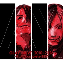 GLAY／DRIVE 2010～2026 -GLAY complete BEST