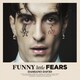 ダミアーノ・デイヴィッド／ファニー・リトル・フィアーズ