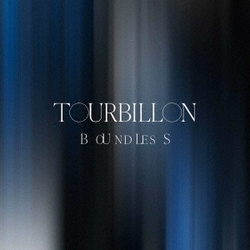 Tourbillon／BOUNDLESS