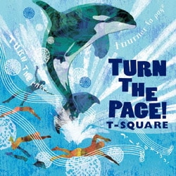 T-SQUARE／TURN THE PAGE! [アナログディスク]
