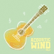 Acoustic Wind Vol.3