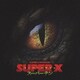 SUPER★DRAGON／SUPER X
