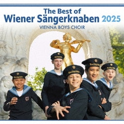 ウィーン少年合唱団／天使の歌声 ～ウィーン少年合唱団2025ベスト