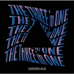 Lonesome_Blue／The Three in One