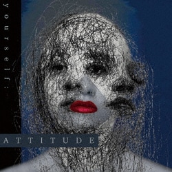 DEZERT／yourself: ATTITUDE