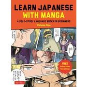 Learn Japanese with Manga Volume One－A Self-Study Language Book for Beginners - Learn to read, write and speak Japanese with manga comic strips! 2 [単行本]
