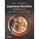 The 5-Minute Japanese Noodles Cookbook－Ramen, Soba, Udon, Somen and More! [単行本]