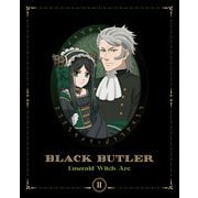 黒執事 -緑の魔女編- Ⅱ