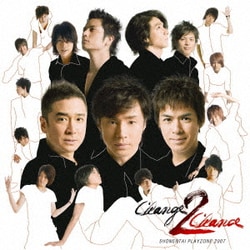 少年隊／PLAYZONE 2007 Change2Chance -第1幕- オリジナル・サウンドトラック